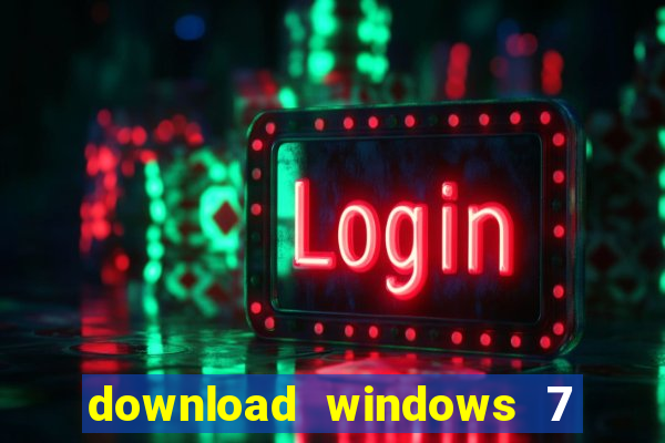 download windows 7 32 bits iso